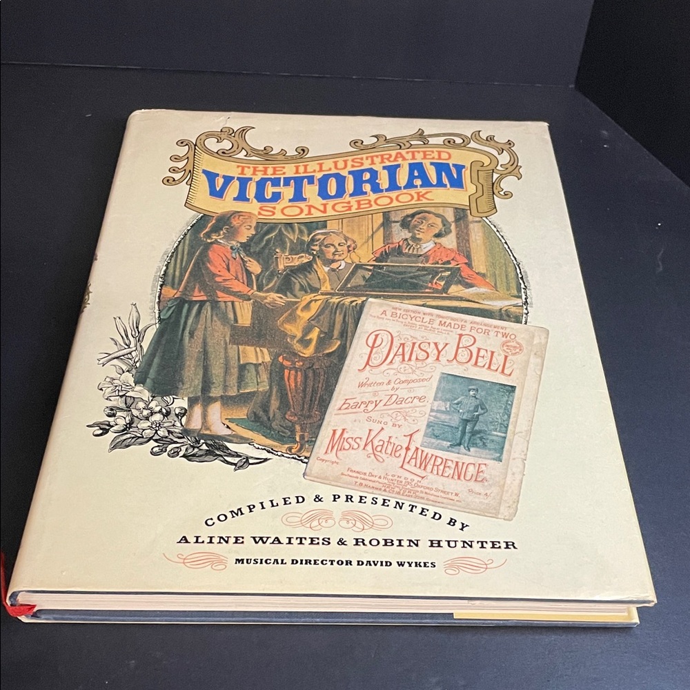 The Illustrated Victorian Songbook - Hardcover - History